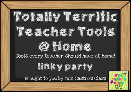Totally Terrific Teacher Tools @ Home Linky
